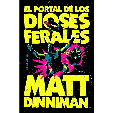 El Portal De Los Dioses Ferales