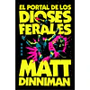 El Portal De Los Dioses Ferales