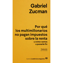 Por qué los multimillonarios no pagan impuestos sobre la renta y cómo vamos a ponerle fin