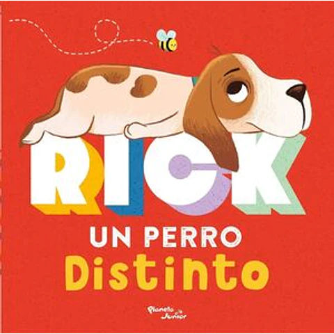 RICK, UN PERRO DISTINTO