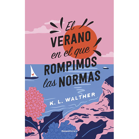 El verano en el que rompimos las normas