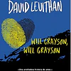 Will Grayson, Will Grayson