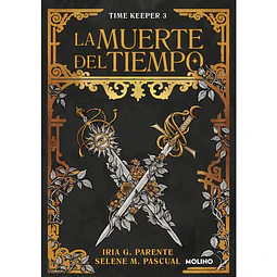 La Muerte Del Tiempo (Time Keeper #3)