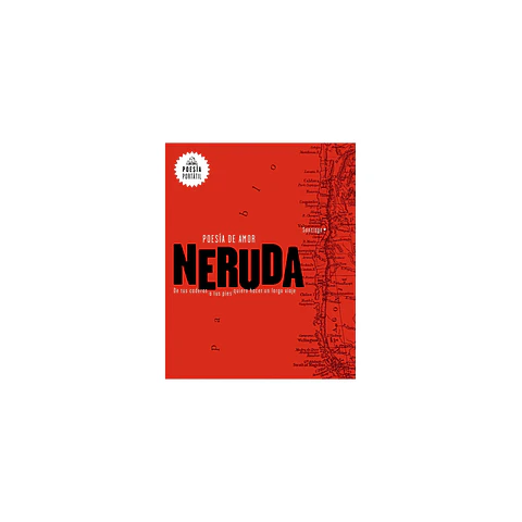 Neruda: Poesía de Amor (Poesía Portátil)