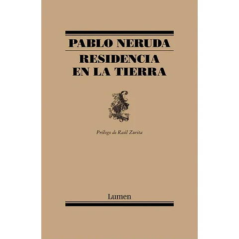 Residencia en la Tierra - Pablo Neruda