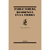 Residencia en la Tierra - Pablo Neruda