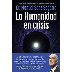 La Humanidad En Crisis