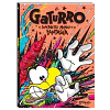 Gaturro: El Tenebroso Mundo De La Fantasía