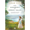 A La Sombra Del Arbol Kauri (Trilogia Del Arbol Kauri #2)