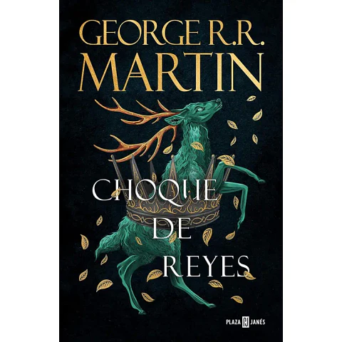 Choque De Reyes (Cancion De Hielo Y Fuego #2)