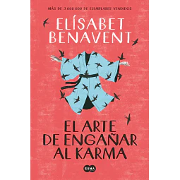 El arte de engañar al karma