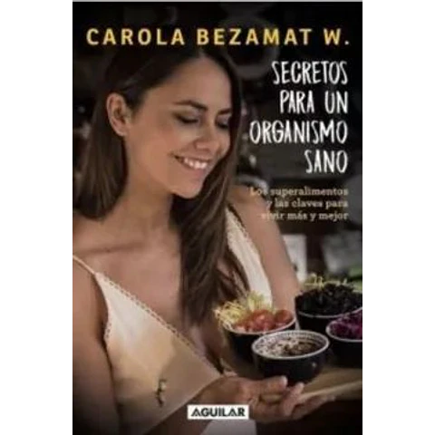 SECRETOS PARA UN ORGANISMO SANO