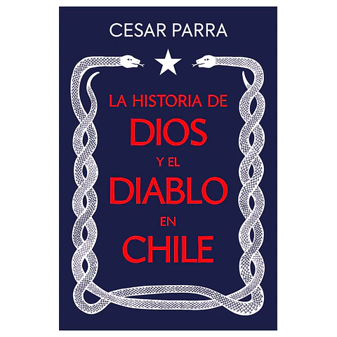 La historia de Dios y el Diablo en Chile