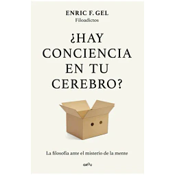 ¿Hay conciencia en tu cerebro?