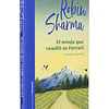El monje que vendió su Ferrari (edición ilustrada)