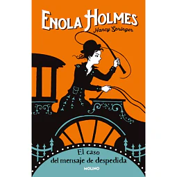 Enola Holmes #6: El Caso Del Mensaje De Despedida