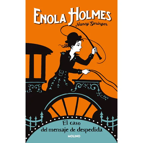 Enola Holmes #6: El Caso Del Mensaje De Despedida