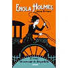 Enola Holmes #6: El Caso Del Mensaje De Despedida