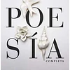 Poesía Completa - Julio Cortázar