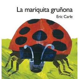 La Mariquita Gruñona