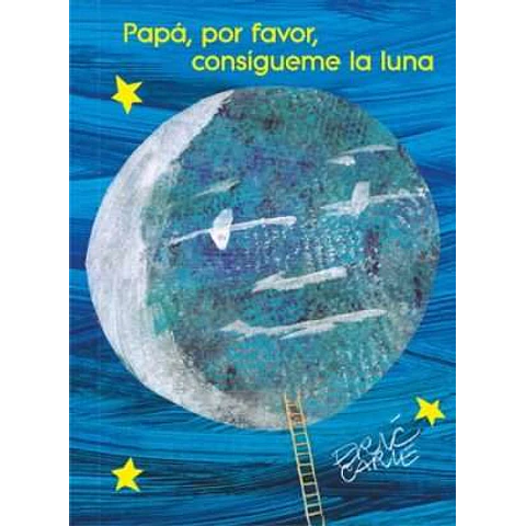 Papá, por favor, consígueme la Luna