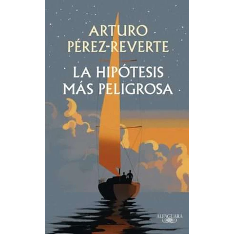 La hipótesis más peligrosa