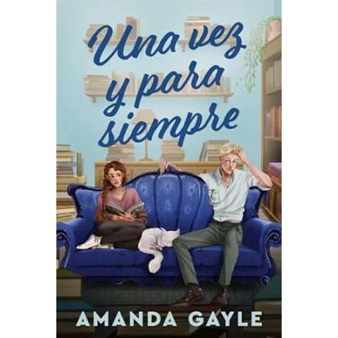 Una vez y para siempre