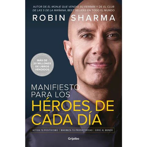 Manifiesto Para Los Heroes De Cada Dia