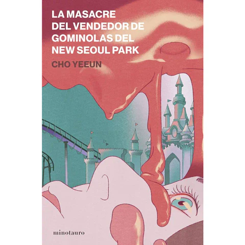 La Masacre Del Vendedor De Gominolas Del New Seoul Park