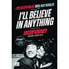 I'll Believe In Anything. Los Secretos de Mas que Rivales