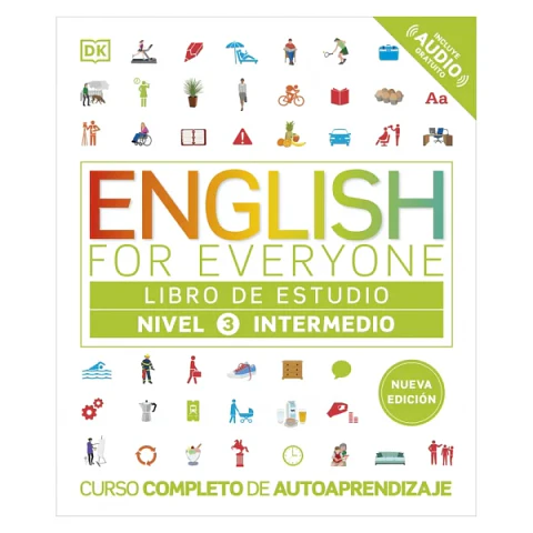 English For Everyone: Un Curso Completo De Autoaprendizaje (Nivel Intermedio 3 - Libro De Estudio)