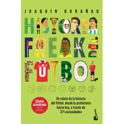 Historia Freak Del Futbol