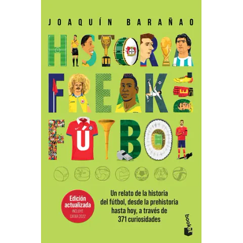 Historia Freak Del Futbol