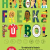 Historia Freak Del Futbol