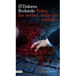 TODAS LAS NOCHES, TODAS LAS CIUDADES