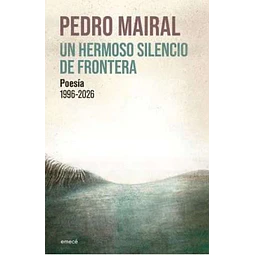 UN HERMOSO SILENCIO DE FRONTERA