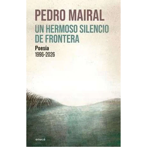 UN HERMOSO SILENCIO DE FRONTERA