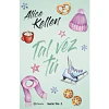 Tal Vez Tu (Saga Tu #2)