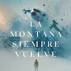 La montaña siempre vuelve