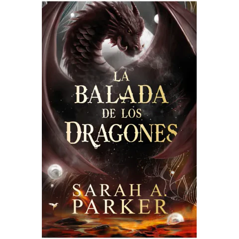 La Balada de los Dragones (La Caída Lunar 2)