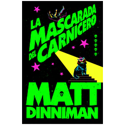 La Mascarada del Carnicero (Carl el Mazmorrero 5)