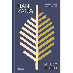 La Luz Y El Hilo