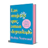 Las Mujeres Que Aman Demasiado (TD, Cantos Pintados)
