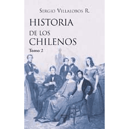 Historia de los Chilenos 2
