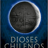 Dioses Chilenos