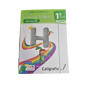 Cuaderno Caligrafix - Caligrafia Horizontal 1° Basico 1er Semestre