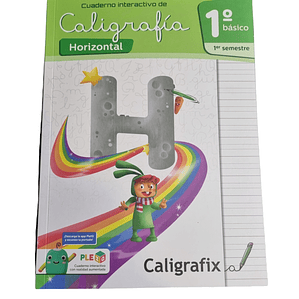 Cuaderno Caligrafix - Caligrafia Horizontal 1° Basico 1er Semestre