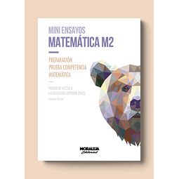 Mini Ensayos Matemática M2 | Preventa. Entrega 16 de Febrero.