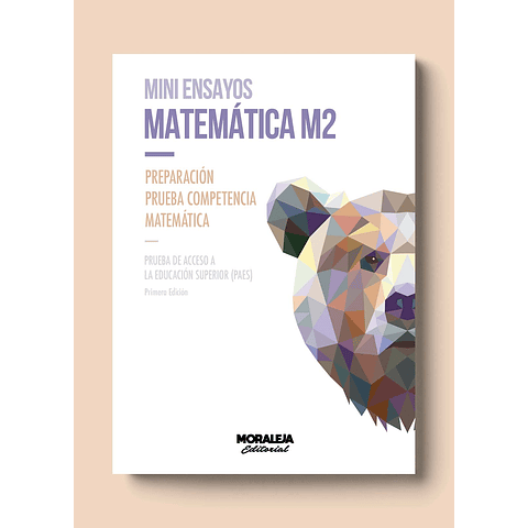 Mini Ensayos Matemática M2 | Preventa. Entrega 16 de Febrero.