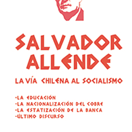La Vía Chilena al Socialismo